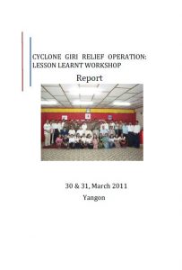 Myanmar Cyclone Giri Relief Operation Lessons Learnt Workshop Report, Yangoon 2011