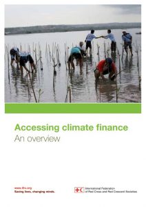 Accessing Climate Finance - An overview (2013) - IFRC