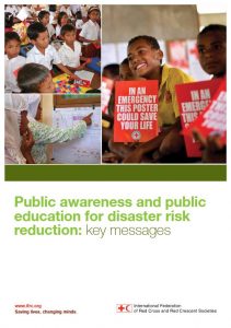 Public awareness and public education for disaster risk reduction: Key Messages - IFRC