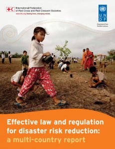 Effective Law And Regulation For Disaster Risk Reduction: A Multi ...