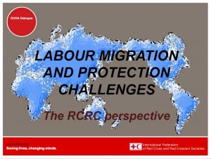 Labour Migration and Protection Challenges - Migration