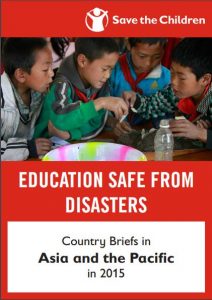 Education safe from Disasters Country Briefs Save the Children